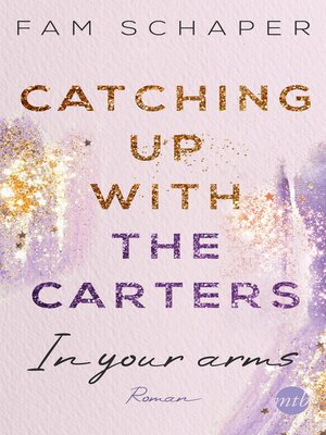 cover image of Catching up with the Carters--In your arms